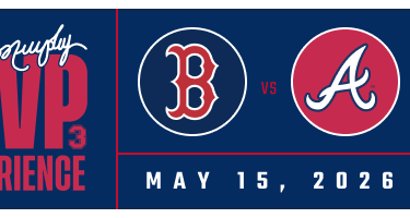 2026 MVP experience - Red Sox May 15th